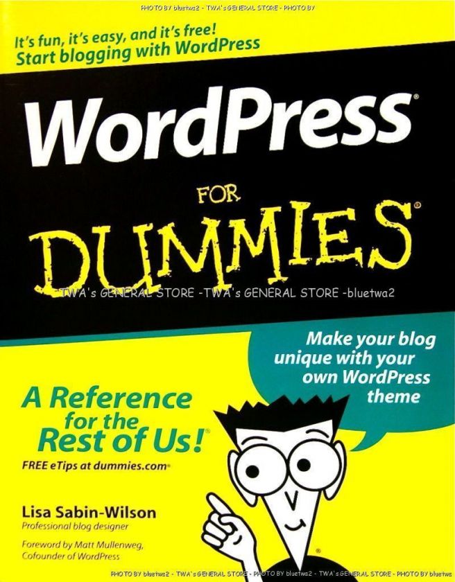 WordPress For Dummies NEW Blogging FaceBook Twitter MyS 9780470149461 