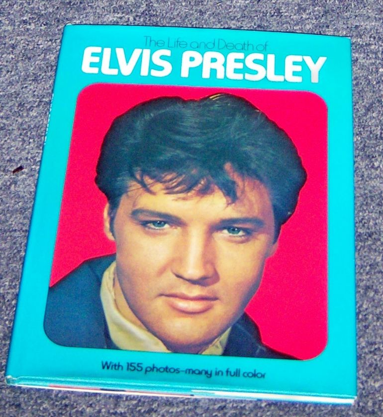 The Life and Death of Elvis Presley Collectors Issue(1977) HC w/DJ 