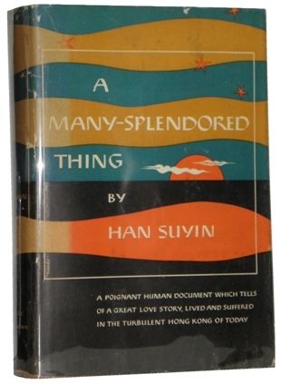 Han Suyin   A Many Splendored Thing   US 1st 1st NR  