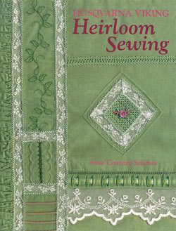 Husqvarna Viking HEIRLOOM SEWING by Country Stitches  