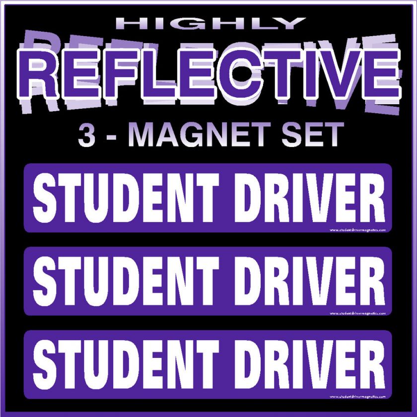 REFLECTIVE Student Driver Magnet REFLECTIVE New Sign  