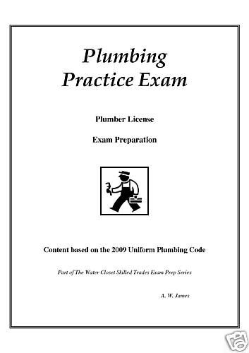 2009 Uniform Plumbing Code Practice Exam   PDF Format  