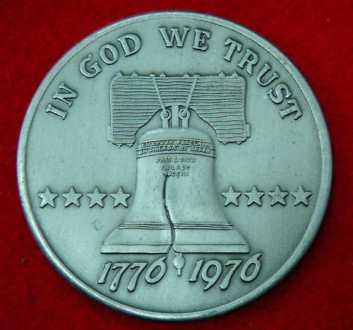 In God we trust (Liberty Bell) 1776 1976,Thinkers Creed  