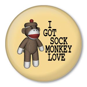 GOT SOCK MONKEY LOVE pin button badge flair doll fun  